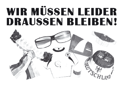 wir müssen leider draußen bleiben