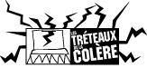 Tréteaux de la colère