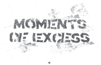 Moments of Excess