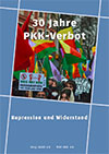 Broschüre 30 Jahre PKK-Betätigungsverbot