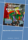 Broschüre 30 Jahre PKK-Betätigungsverbot