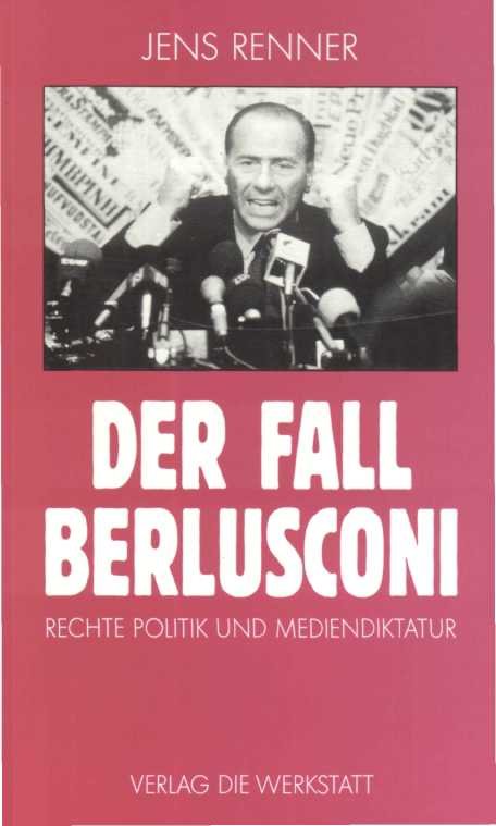 titelbild der fall berlusconi