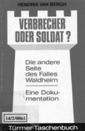 Verbrecher oder Soldat? Verbrecher oder Soldat?
